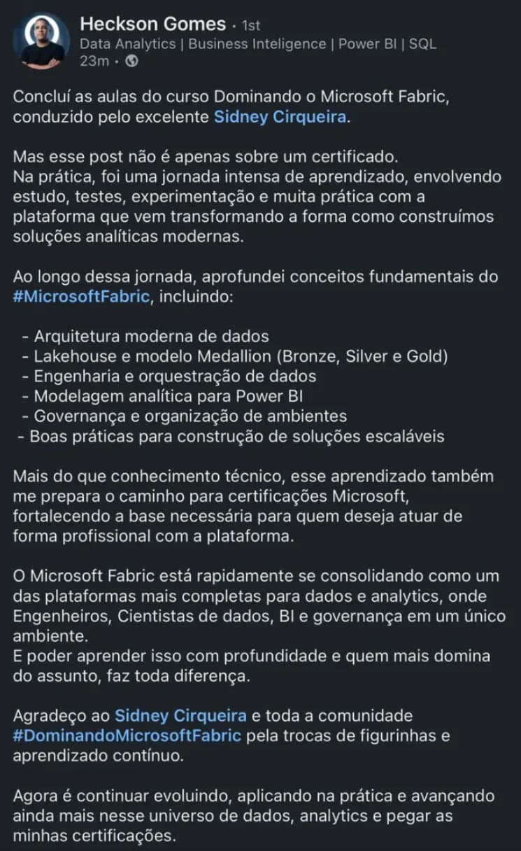 Heckson Gomes, profissional de Data Analytics e BI, elogiando o curso Dominando o Microsoft Fabric conduzido por Sidney Cirqueira